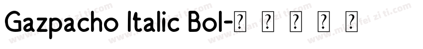 Gazpacho Italic Bol字体转换